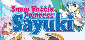 Snow Battle Princess SAYUKI | 雪ん娘大旋風 banner