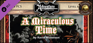Fantasy Grounds - BASIC04: A Miraculous Time (PFRPG) banner