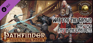 Fantasy Grounds - Pathfinder RPG - War for the Crown AP 4: City in the Lion's Eye (PFRPG) banner