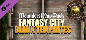 Fantasy Grounds - Meander Map Pack Fantasy City Blank Templates (Map Pack) banner
