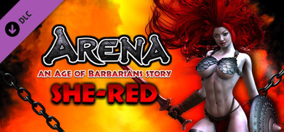 ARENA an Age of Barbarians story - She-Red
