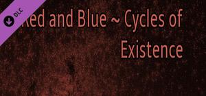 Red and Blue ~ Cycles of Existence (Extra) banner