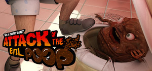 ATTACK OF THE EVIL POOP banner