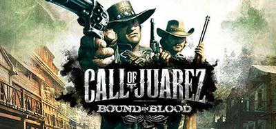Call of Juarez®: Bound in Blood banner