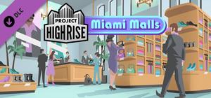 Project Highrise: Miami Malls banner