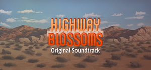 Highway Blossoms - Soundtrack banner
