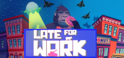 Late For Work