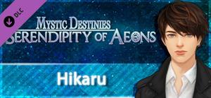 Mystic Destinies: Serendipity of Aeons - Hikaru: Book 1 banner