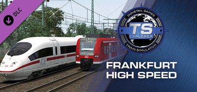 Train Simulator: Frankfurt High Speed: Frankfurt - Karlsruhe Route Extension Add-On