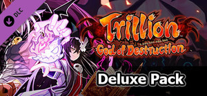 Trillion: God of Destruction - Deluxe Pack banner