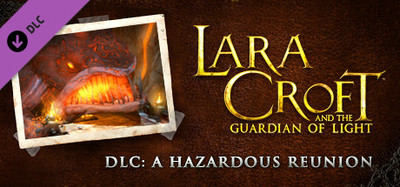 Lara Croft GoL: Hazardous Reunion  Challenge Pack 3