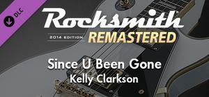 Rocksmith® 2014 Edition - Remastered - Kelly Clarkson - “Since U Been Gone” banner