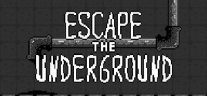 Escape the Underground banner