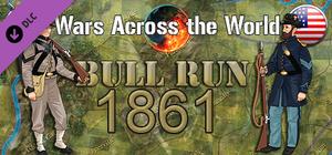Wars Across the World: Bull Run 1861 banner