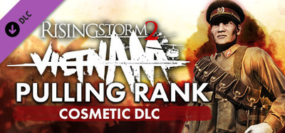 Rising Storm 2: Vietnam - Pulling Rank Cosmetic