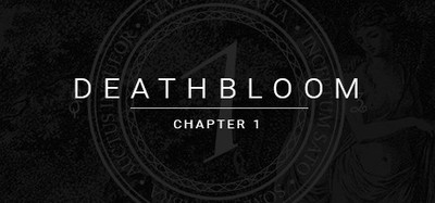 Deathbloom: Chapter 1