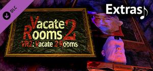VR2: Vacate 2 Rooms - Extras banner