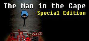 The Man in the Cape: Special Edition banner