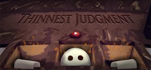 Thinnest Judgment banner