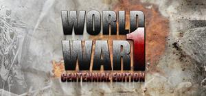 World War One: Centennial Edition banner