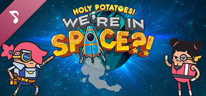 Holy Potatoes! We're in Space?! Soundtrack banner