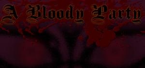 A Bloody Party banner