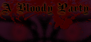 A Bloody Party banner