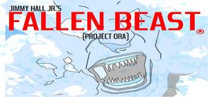 Fallen Beast (Project Ora) US Version banner