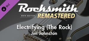 Rocksmith® 2014 Edition - Remastered - Jim Johnston - “Electrifying (The Rock)” banner