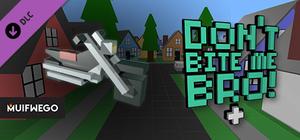 Don't Bite Me Bro! - Chopper banner