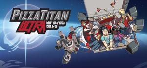 Pizza Titan Ultra - Soundtrack Edition banner