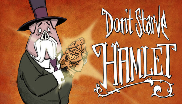 Don't Starve: Hamlet