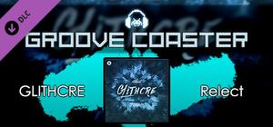 Groove Coaster - GLITHCRE banner
