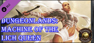 Fantasy Grounds - Dungeonlands: Machine of the Lich Queen (Savage Worlds) banner