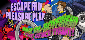 The SpaceOut Collection - My Ex-Boyfriend the Space Tyrant and Escape from Pleasure Planet banner