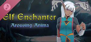 Elf Enchanter: Arousing Anima - Soundtrack banner