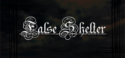 False Shelter