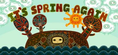 It's Spring Again banner