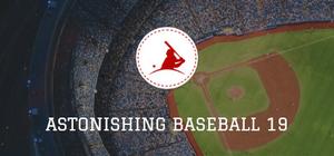 Astonishing Baseball 2019 banner