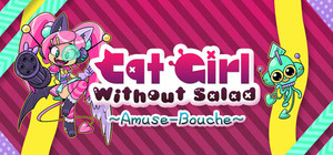 Cat Girl Without Salad: Amuse-Bouche banner