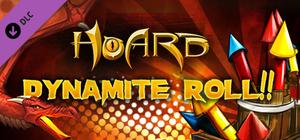 HOARD: Dynamite Roll! banner