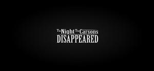 The Night The Carson's Disappeared banner