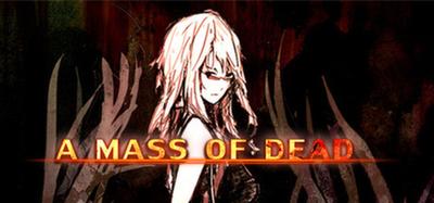 A Mass of Dead 4 Pack