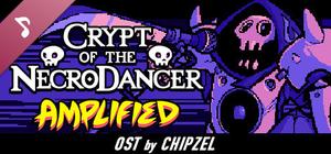 Crypt of the NecroDancer: AMPLIFIED OST - Chipzel banner