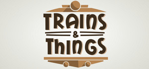 Trains & Things banner