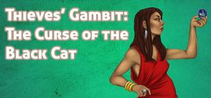 Thieves' Gambit: Curse of the Black Cat banner