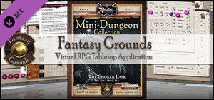 Fantasy Grounds - Mini-Dungeon #025: The Choker Lair (PFRPG) banner