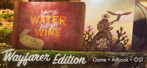 Where The Water Tastes Like Wine - Wayfarer Edition banner
