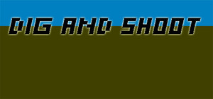 Dig and Shoot banner