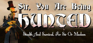 Sir, You Are Being Hunted banner